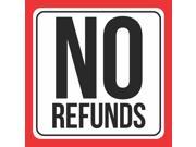 No Refunds Print No Money Back Black Red White Cashier Window Notice Shop Restaurant Office Business Signs Commercial