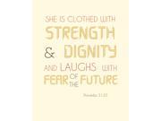 13x19 She Is Clothed With Strength Dignity Proverbs 31 25 Motivational Poster