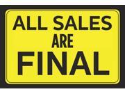 All Sales Are Final Bright Yellow Black Poster Print Horizontal Wall Border Business Retail Store Sign