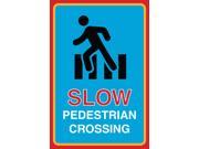 Slow Pedestrian Crossing Print Crosswalk Picture Large 12 x 18 Street Road School Office Business Sign Aluminum Metal