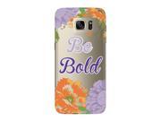 Motivational Be Bold Quote Floral Watercolor Flowers Phone Case Clear For Samsung Galaxy S6 Case