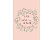 Aluminum Metal I Am A Child Of God Motivational Sign Inspirational Quote