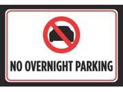 No Overnight Parking Black Red White Print Picture Symbol Car Lot Poster Business Office Road Street Sign