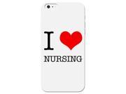 I Love Nursing Back Cover For Iphone 6 Nurse Case