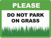 Do Not Park on Grass Yard Sign Lawn Warning Signs Aluminum Metal