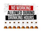 No Working Allowed During Drinking Hours Print Bottles Picture Fun Humor Bar Wall Decoration Sign Aluminum Metal