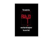 Black Red White Print The Master Has Failed More Than The Beginner Has Ever Tried Motivational Quote Inspirational Pos