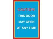 Caution This Door May Open At Any Time Print Large 12 x 18 Warning Business Office Sign
