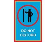 Do Not Disturb Print No Knocking On Door Man Picture Large 12 x 18 Notice Office Business Sign Aluminum Metal