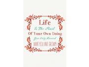 Life Is The Fruit Of Your Own Doing You Only Harvest What You Have Grown Quote Swirl Design Canvas Paper Background Mo