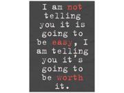 4 Pack Aluminum I Am Not Telling You It Is Going To Be Easy Motivational Sign