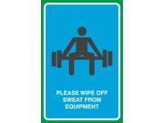 Please Wipe Off Sweat From Equipment Print Gym Weights Picture Large 12 x 18 Business Sign Aluminum Metal
