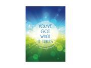You ve Got What It Takes But Will Take Everything You Got Print Bright Picture Inspiration Motivational Quote Large 12