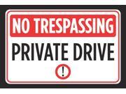 No Trespassing Private Drive Print Red Black White Notice Picture Symbol Street Road Driving Sign Aluminum Metal