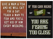 2 Pack Signs Teach A Man To Fish Sign And Fishing Too Close Plastic 12 x 18