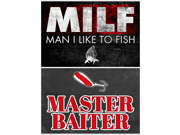 2 Pack Signs I Don t Fish All The Time And Good Fisher Better Kisser Sign Plastic 12 x 18