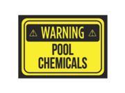 Warning Pool Chemicals Large 12 x 18 Black Yellow Print Picture Symbol Poster Caution Public Safety Notice Sign