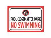 Aluminum Metal Pool Closed After Dark No Swimming PrintLarge 12 x 18 Red White Black Person Picture Symbol Poster Warn