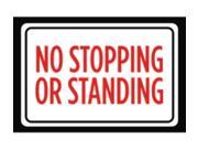 No Stopping Or Standing Print Red White Black Caution Notice Office Business Outdoor Sign Aluminum Metal
