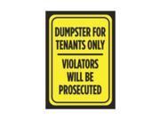 Dumpster For Tenants Only Violators Will Be Prosecuted Print Black Yellow Poster Large 12 x 18 Business Warning Sign