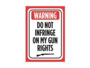 Warning Do Not Infringe On My Gun Rights Print Black Red White Poster Picture Symbol Attention Humor 2nd Ammendment Pu