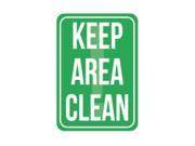 Keep Area Clean Print Green White Poster Home Business Office Store Notice Sign