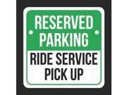 6 Pack Reserved Parking Ride Service Pick Up Green Business Hotel Motel Lot Commercial Hard Plastic 12x12 Square Sign