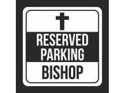 6 Pack Reserved Parking Bishop Picture Black Business Church Religious Lot Commercial Hard Plastic 12x12 Square Sign