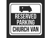 Aluminum Reserved Parking Church Van Black Business Religious Vehicle Parking Lot Commercial Metal 12x12 Square Sign