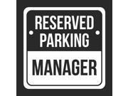 Reserved Parking manager Print White and Black Notice Parking Plastic 12x12 Square Signs