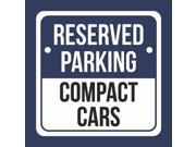 Reserved Parking Compact Cars Print Blue White and Black Notice Parking Plastic 12x12 Square Signs 4Pack