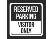 Reserved Parking Visitor only Print Black and White Notice Parking Plastic 12x12 Square Signs 6Pack