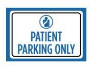 Patient Parking Only Print Blue White Black Picture Symbol Notice Car Park Lot Business Office Outdoor Sign Large 12 x