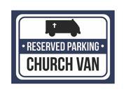 Reserved Parking Church Van Print Blue White and Black Notice Parking Plastic 7.5x10.5 Small Signs 2Pack