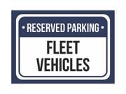 Reserved Parking Fleet Vehicles Print Blue White and Black Notice Parking Metal 7.5x10.5 Small Signs 6Pack