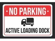 NO Parking Active Loading Duck Print Red White and Black Notice Parking Metal 12x18 Large Signs