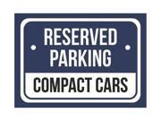 Reserved Parking Compact Cars Print Blue White and Black Notice Parking Plastic 7.5x10.5 Small Signs 6Pack