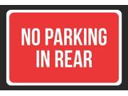 No Parking In Rear Print Red White and Black Notice Parking Metal 12x18 Large Signs