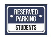 Reserved Parking Students Print Blue White and Black Notice Parking Metal 7.5x10.5 Small Signs 2Pack