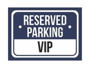 Reserved Parking VIP Print Blue White and Black Notice Parking Metal 7.5x10.5 Small Signs 6Pack