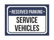 Reserved Parking Service Vehicles Print Blue White and Black Notice Parking Plastic 7.5x10.5 Small Signs 6Pack