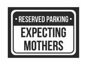Reserved Parking Expecting Mothers Print White and Black Notice Parking Plastic 7.5x10.5 Small Signs 6Pack