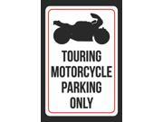 Touring Motorcycle Parking Only Print Black and White Metal black Bike Symbol 12x18 Large Signs 6Pack