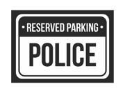 Reserved Parking Police Print White and Black Notice Parking Plastic 7.5x10.5 Small Signs