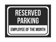 Reserved Parking Employee Of The Month Print Black And White Black Plastic Small Sign - 6 Pack Of Signs, 7.5x10.5 Inch Reserved Parking Employee Of The Month Print Black And White Black Plastic Small Sign - 6 Pack Of Signs, 7.5x10.5 Inch