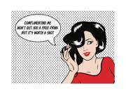 Aluminum Metal Complimenting Me Won't Get You A Free Drink But It's Worth A Shot Bar Humor Wall Decoration Large, 12x18 Aluminum Metal Complimenting Me Won't Get You A Free Drink But It's Worth A Shot Bar Humor Wall Decoration Large, 12x18