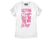 CHIN UP Getting Cray Before the Big Day Womens Graphic T Shirt