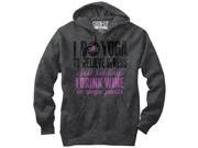 CHIN UP Drink Wine in Yoga Pants Womens Graphic Lightweight Hoodie