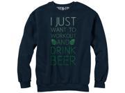 CHIN UP I Just Want to Work Out and Drink Beer Womens Graphic Sweatshirt