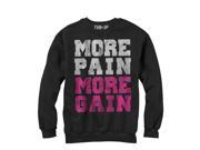 CHIN UP More Gain Womens Graphic Sweatshirt